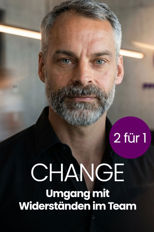 Change: Umgang mit Widerständen im Team