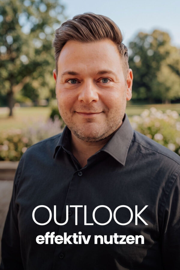 Outlook effektiv nutzen