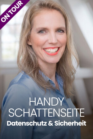 Handy-Schattenseite: Datenschutz & Sicherheit