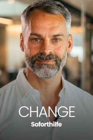 Change: Soforthilfe!