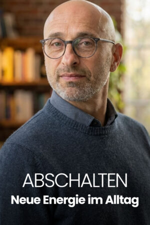 Abschalten lernen: Neue Energie für den Alltag