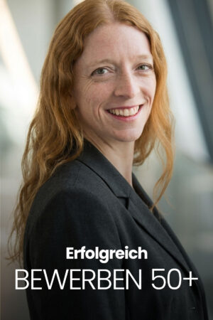 Erfolgreich bewerben 50+