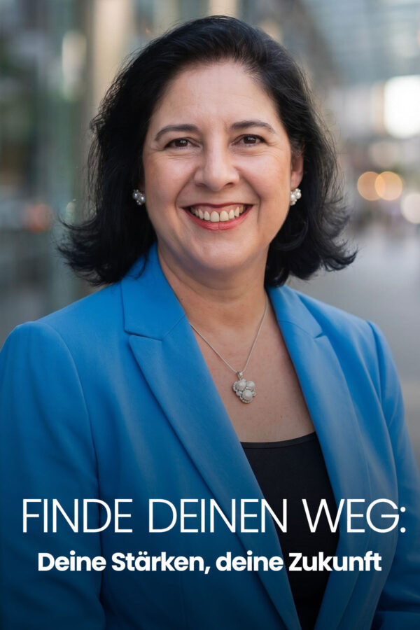 Finde deinen Weg: Deine Stärken, deine Zukunft